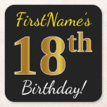 [ Thumbnail: Black, Faux Gold 18th Birthday + Custom Name Paper Coaster ]