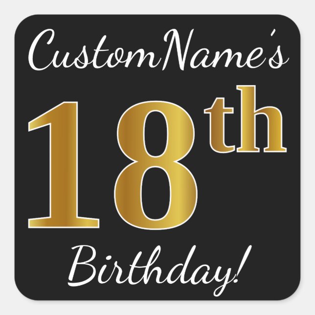 Black, Faux Gold 18th Birthday + Custom Name Square Sticker (Front)