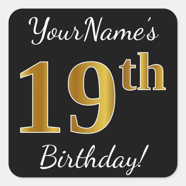 Black, Faux Gold 19th Birthday + Custom Name Square Sticker (Front)