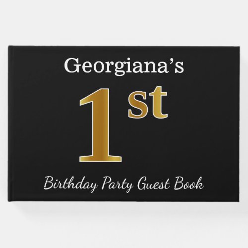 Black Faux Gold 1st Birthday Party  Custom Name Guest Book
