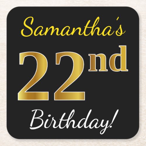 Black Faux Gold 22nd Birthday  Custom Name Square Paper Coaster