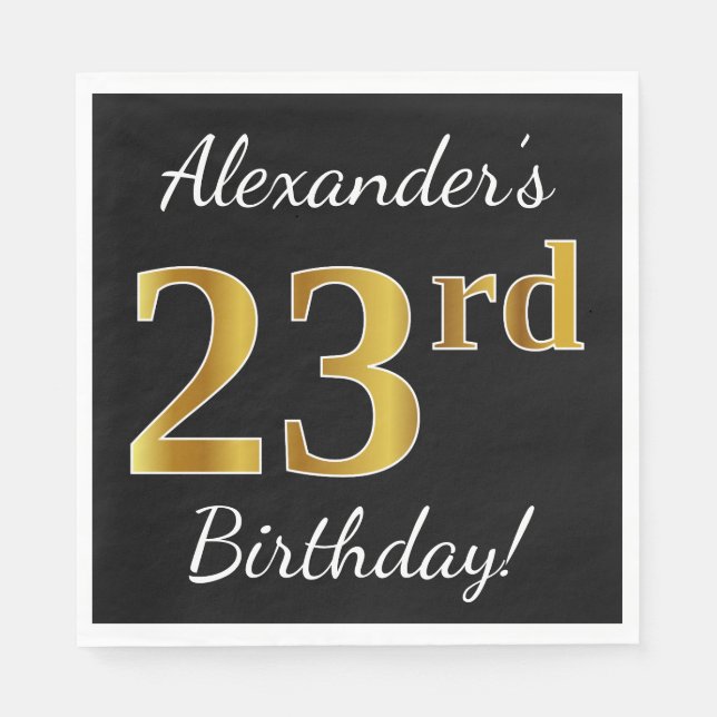 Black, Faux Gold 23rd Birthday + Custom Name Napkins (Front)