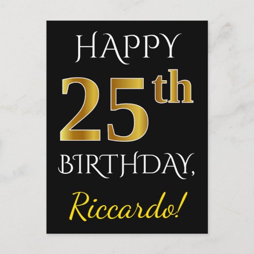 Black Faux Gold 25th Birthday  Custom Name Postcard