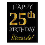 [ Thumbnail: Black, Faux Gold 25th Birthday + Custom Name Postcard ]