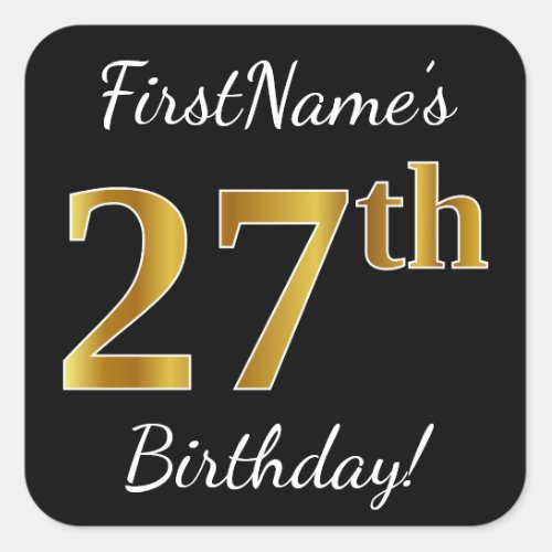 Black Faux Gold 27th Birthday  Custom Name Square Sticker