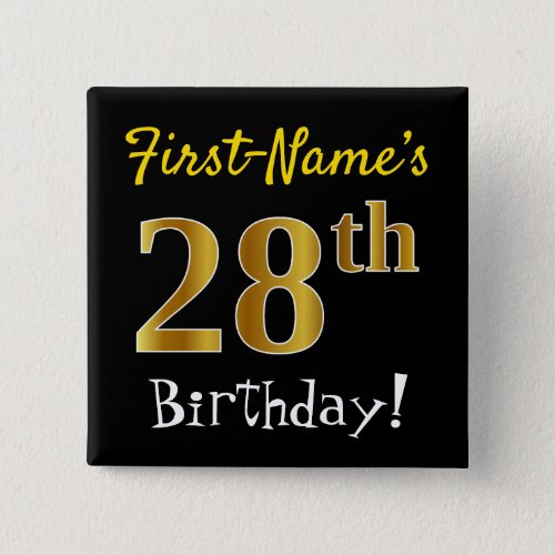 Black Faux Gold 28th Birthday With Custom Name Button