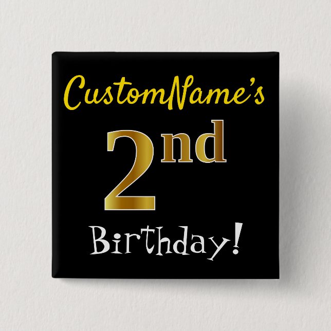 Black, Faux Gold 2nd Birthday, With Custom Name Pinback Button (Front)