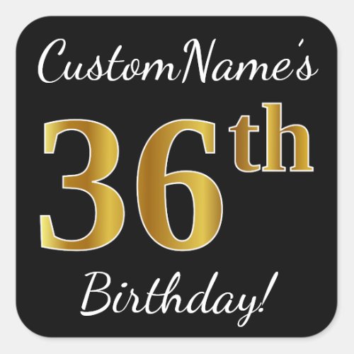 Black Faux Gold 36th Birthday  Custom Name Square Sticker