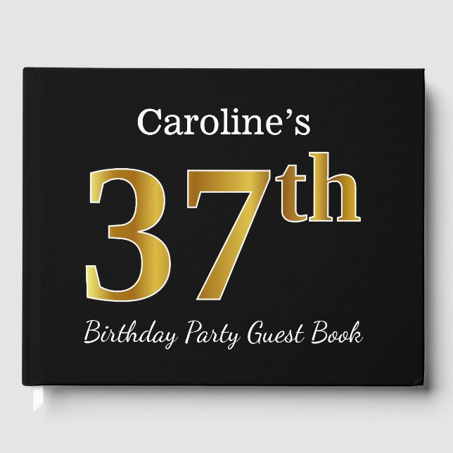 Black, Faux Gold 37th Birthday Party + Custom Name Guest Book (Front)