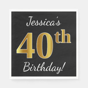 Black, Faux Gold 40th Birthday + Custom Name Napkins