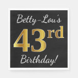 [ Thumbnail: Black, Faux Gold 43rd Birthday + Custom Name Napkin ]
