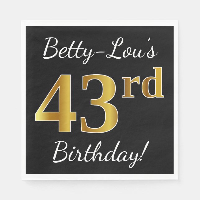 Black, Faux Gold 43rd Birthday + Custom Name Napkins (Front)