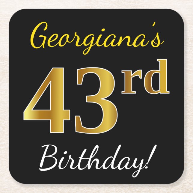 Black, Faux Gold 43rd Birthday + Custom Name Square Paper Coaster (Front)