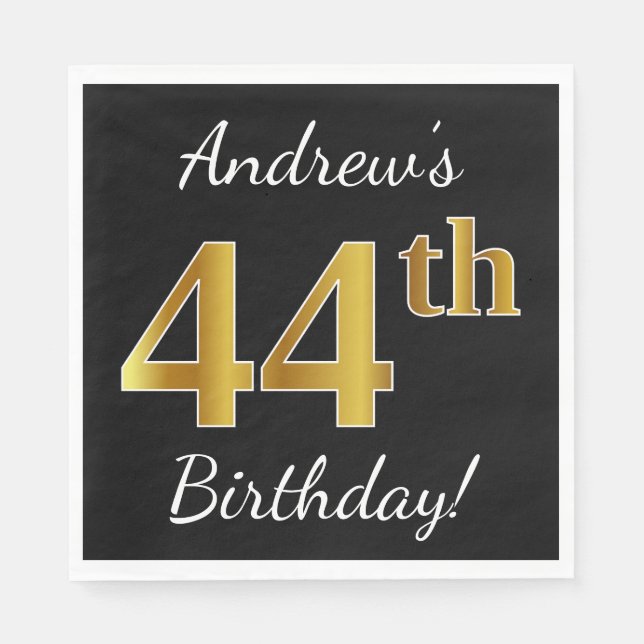 Black, Faux Gold 44th Birthday + Custom Name Napkins (Front)