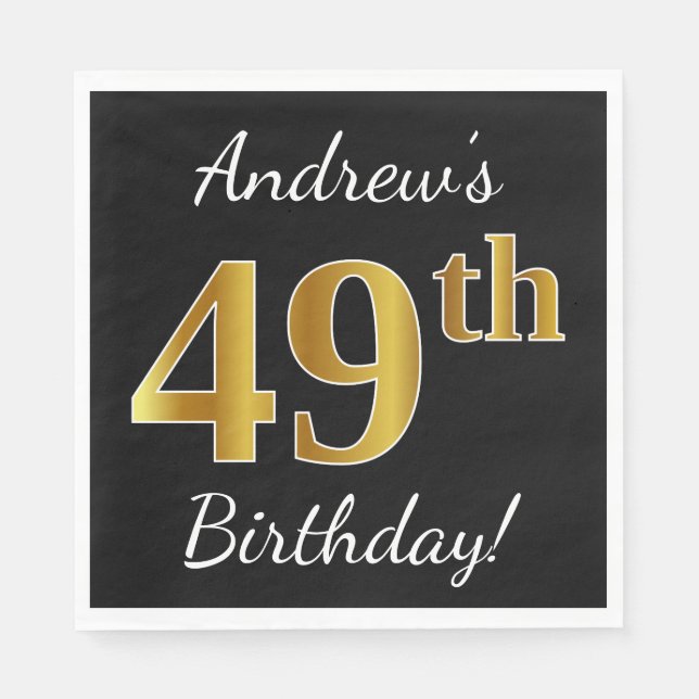Black, Faux Gold 49th Birthday + Custom Name Napkins (Front)