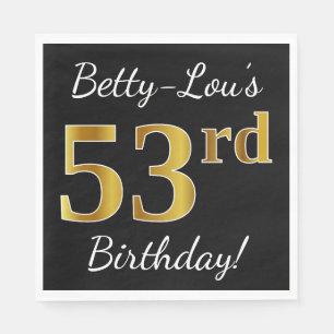 Black, Faux Gold 53rd Birthday + Custom Name Napkins