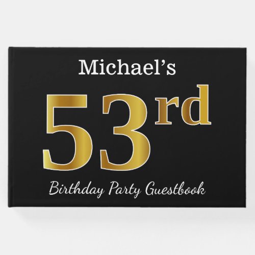 Black Faux Gold 53rd Birthday Party  Custom Name Guest Book