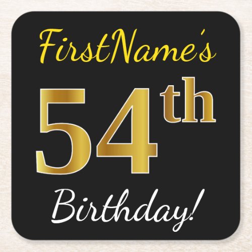 Black Faux Gold 54th Birthday  Custom Name Square Paper Coaster