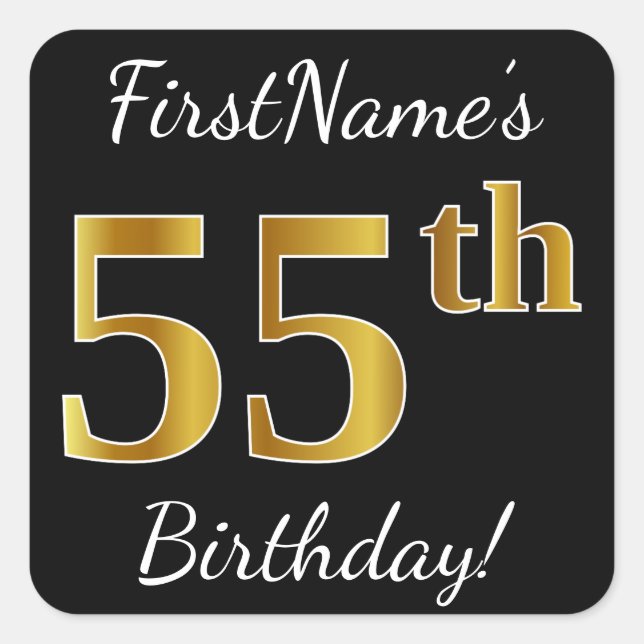 Black, Faux Gold 55th Birthday + Custom Name Square Sticker (Front)