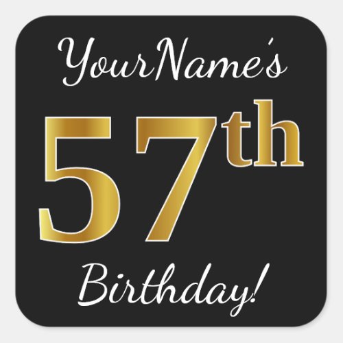 Black Faux Gold 57th Birthday  Custom Name Square Sticker