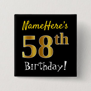 Black, Faux Gold 58th Birthday, With Custom Name Button