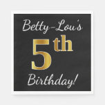 [ Thumbnail: Black, Faux Gold 5th Birthday + Custom Name Paper Napkin ]