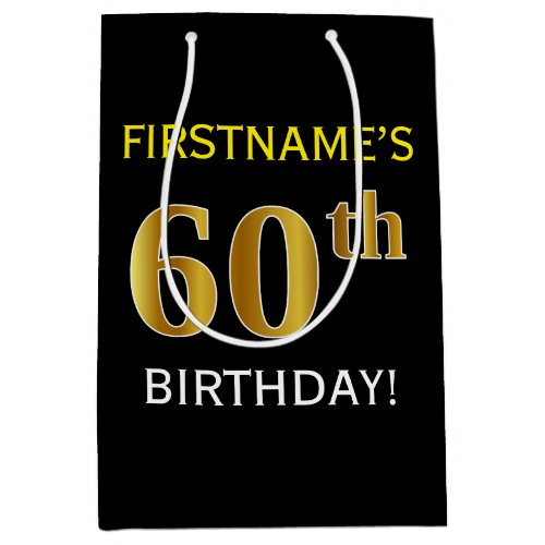 Black Faux Gold 60th Birthday  Custom Name Medium Gift Bag