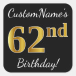 [ Thumbnail: Black, Faux Gold 62nd Birthday + Custom Name Sticker ]
