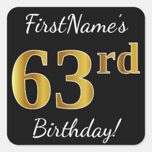 Black, Faux Gold 63rd Birthday + Custom Name Square Sticker