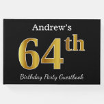 [ Thumbnail: Black, Faux Gold 64th Birthday Party + Custom Name Guest Book ]