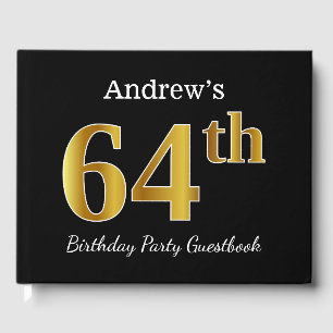 Black, Faux Gold 64th Birthday Party + Custom Name Guest Book