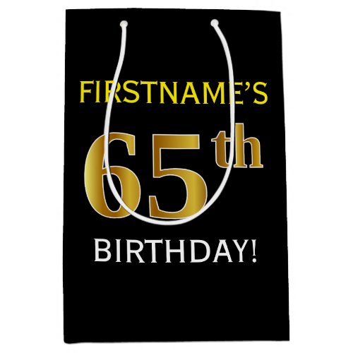 Black Faux Gold 65th Birthday  Custom Name Medium Gift Bag