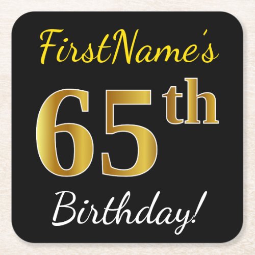 Black Faux Gold 65th Birthday  Custom Name Square Paper Coaster