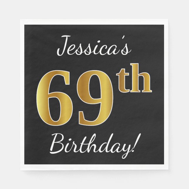 Black, Faux Gold 69th Birthday + Custom Name Paper Napkins (Front)