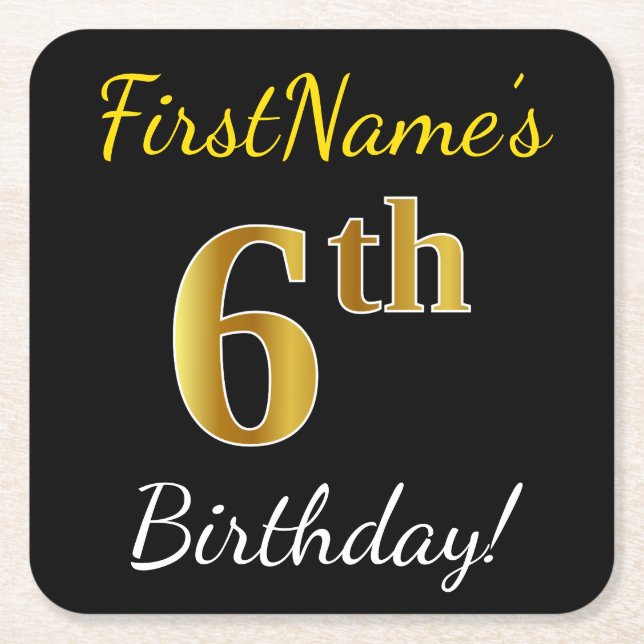 Black, Faux Gold 6th Birthday + Custom Name Square Paper Coaster (Front)