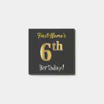 [ Thumbnail: Black, Faux Gold 6th Birthday, With Custom Name Notes ]