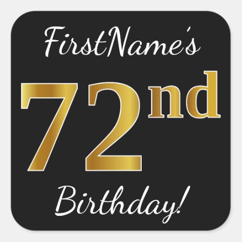 Black Faux Gold 72nd Birthday  Custom Name Square Sticker