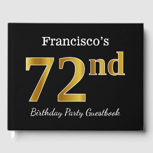 Black, Faux Gold 72nd Birthday Party + Custom Name Guest Book
