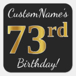 [ Thumbnail: Black, Faux Gold 73rd Birthday + Custom Name Sticker ]