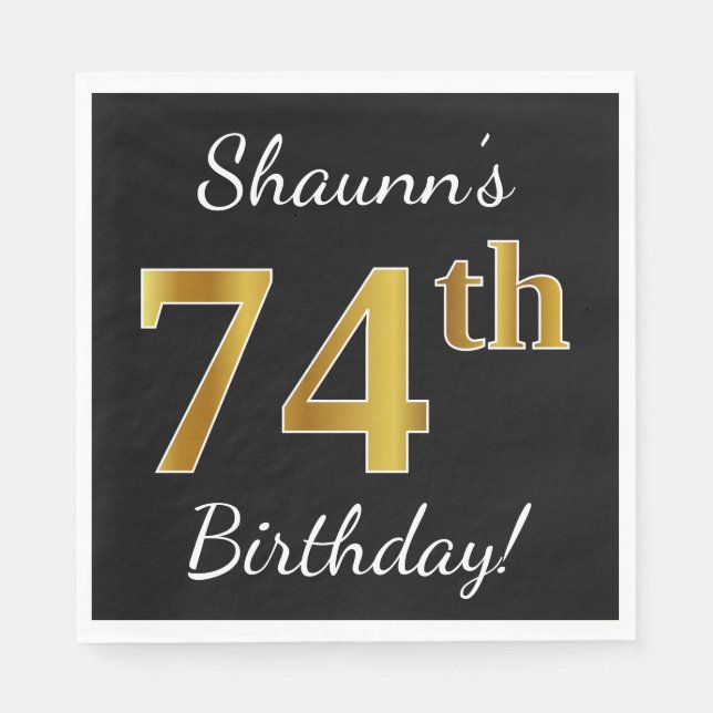 Black, Faux Gold 74th Birthday + Custom Name Napkins (Front)