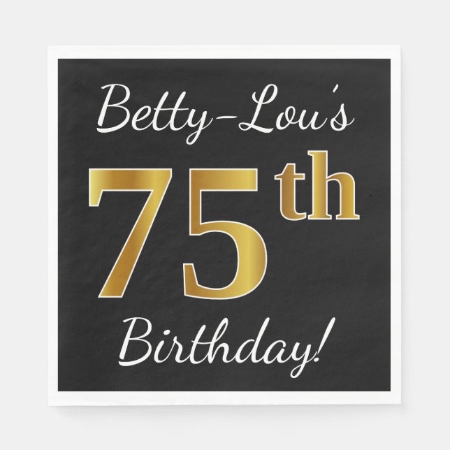 Black, Faux Gold 75th Birthday + Custom Name Napkins (Front)