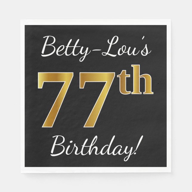 Black, Faux Gold 77th Birthday + Custom Name Paper Napkins (Front)