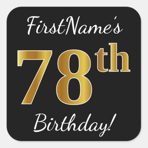 Black Faux Gold 78th Birthday  Custom Name Square Sticker