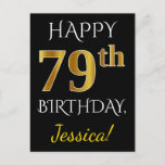 [ Thumbnail: Black, Faux Gold 79th Birthday + Custom Name Postcard ]