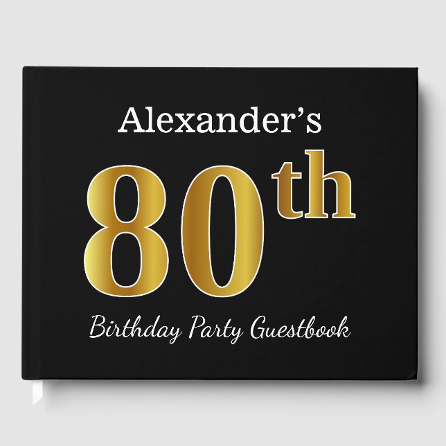 Black, Faux Gold 80th Birthday Party + Custom Name Guest Book (Front)