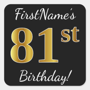 Black, Faux Gold 81st Birthday + Custom Name Square Sticker
