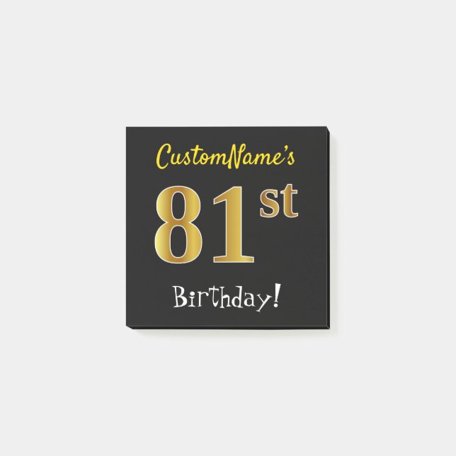 Black, Faux Gold 81st Birthday, With Custom Name Post-it Notes (Front)