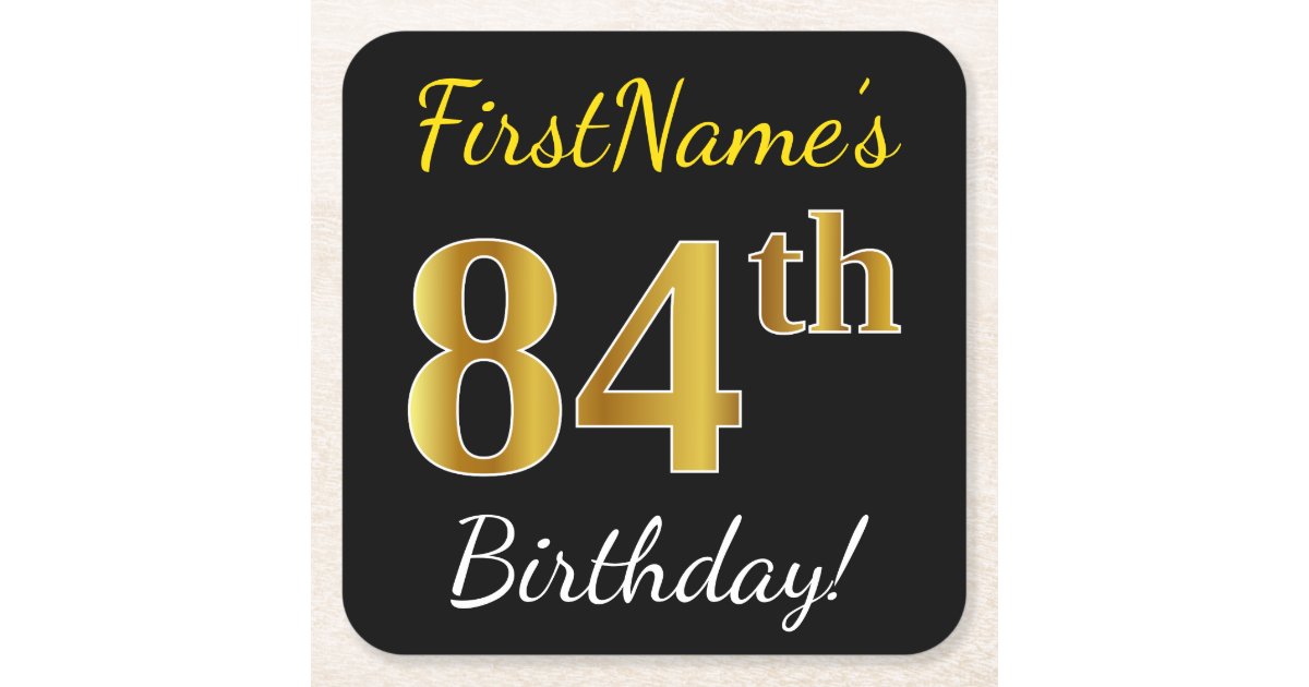 Black Faux Gold 84th Birthday Custom Name Square Paper Coaster Zazzle 3341