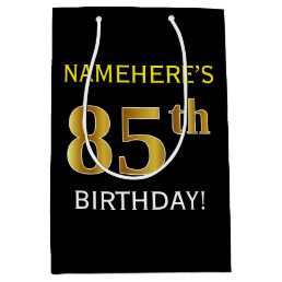 Black, Faux Gold 85th Birthday + Custom Name Medium Gift Bag