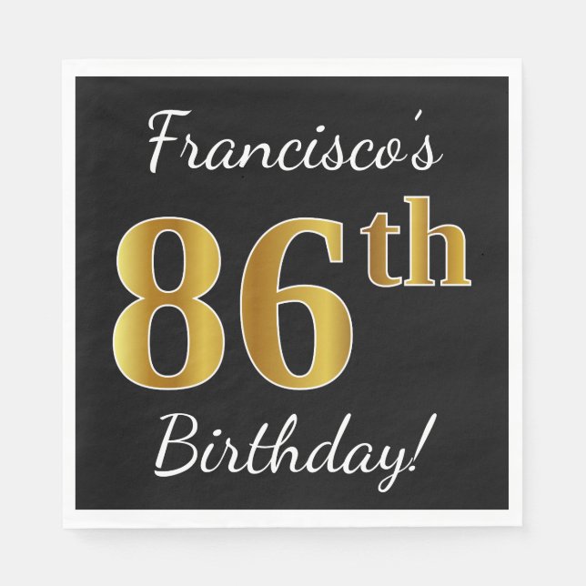 Black, Faux Gold 86th Birthday + Custom Name Napkins (Front)